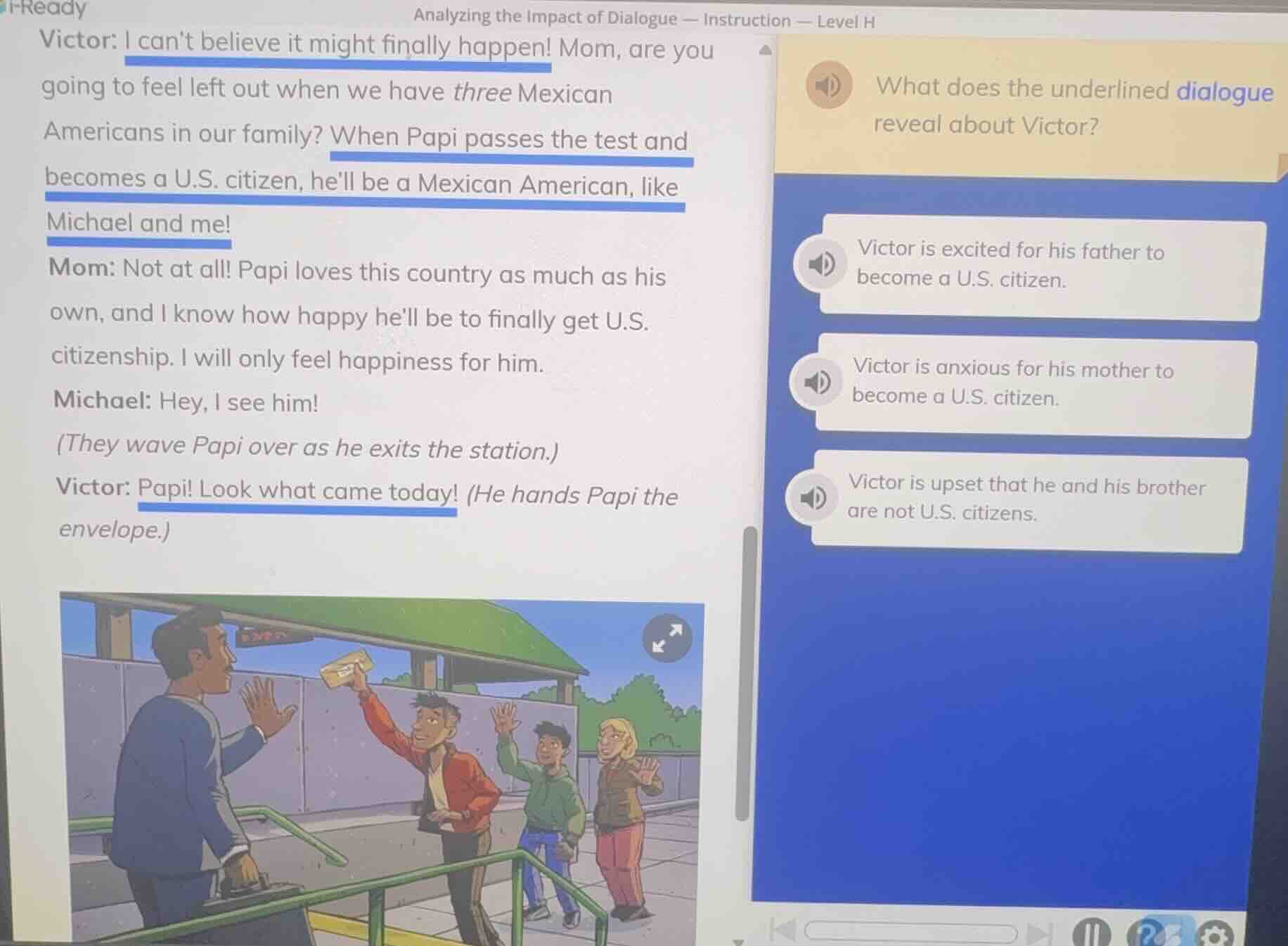 analyzing the impact of dialogue — instruction — level h victor: i cant…