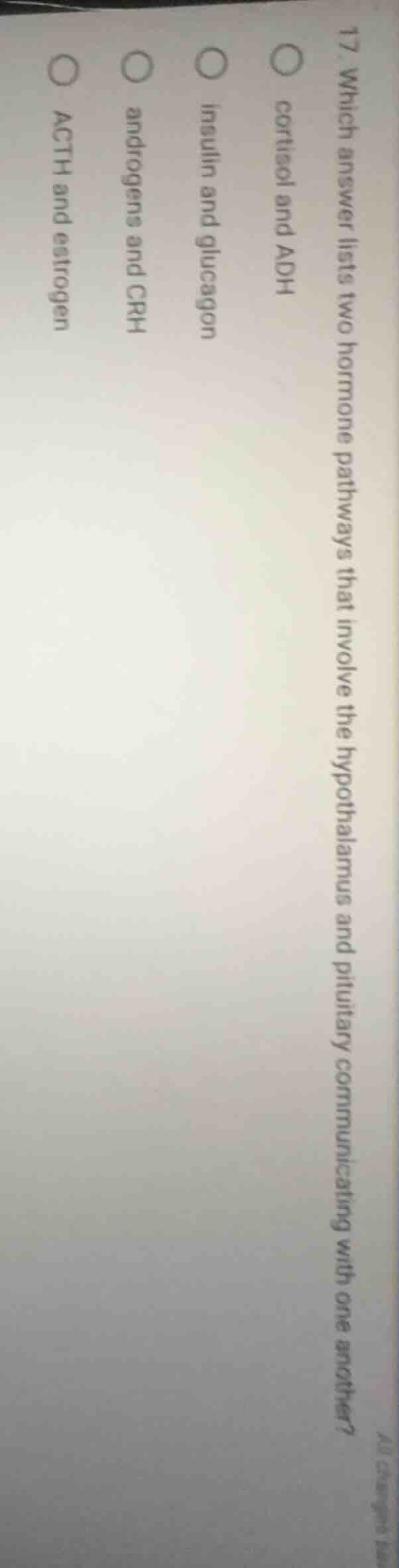 17. which answer lists two hormone pathways that involve the hypothalam…