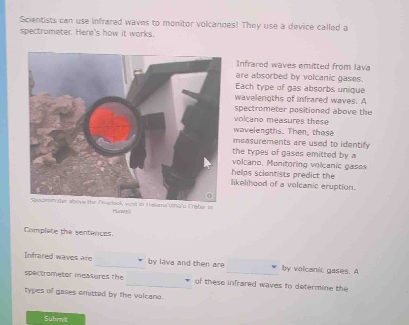 scientists can use infrared waves to monitor volcanoes! they use a devi…