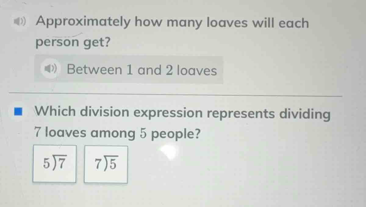 approximately how many loaves will each person get? between 1 and 2 loa…