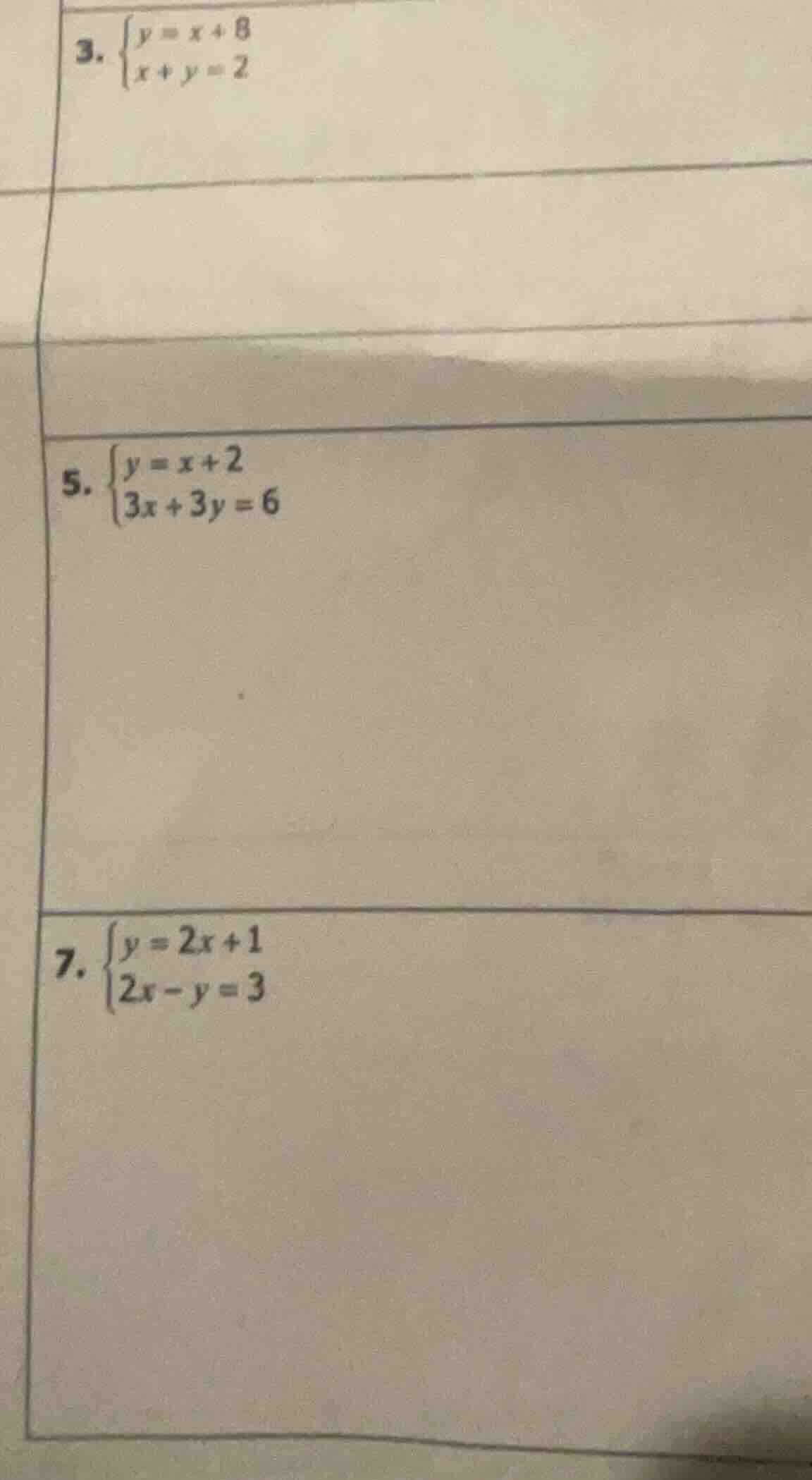 3. $\\begin{cases} y = x + 8 \\\\ x + y = 2 \\end{cases}$ 5. $\\begin{c…