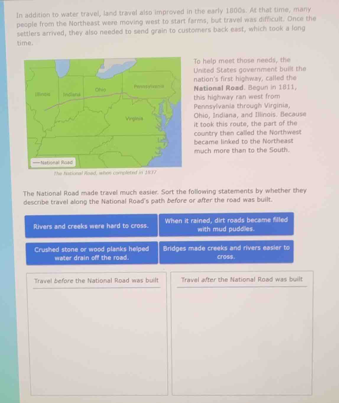 in addition to water travel, land travel also improved in the early 180…