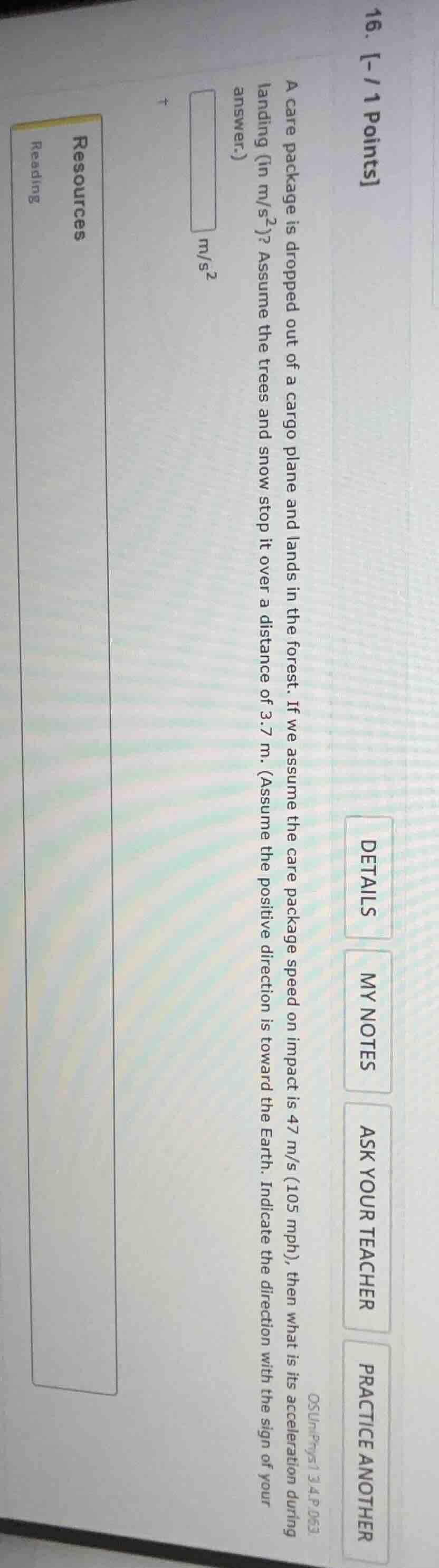 16. - / 1 pointsdetailsmy notesask your teacherpractice anotherosuniphy…