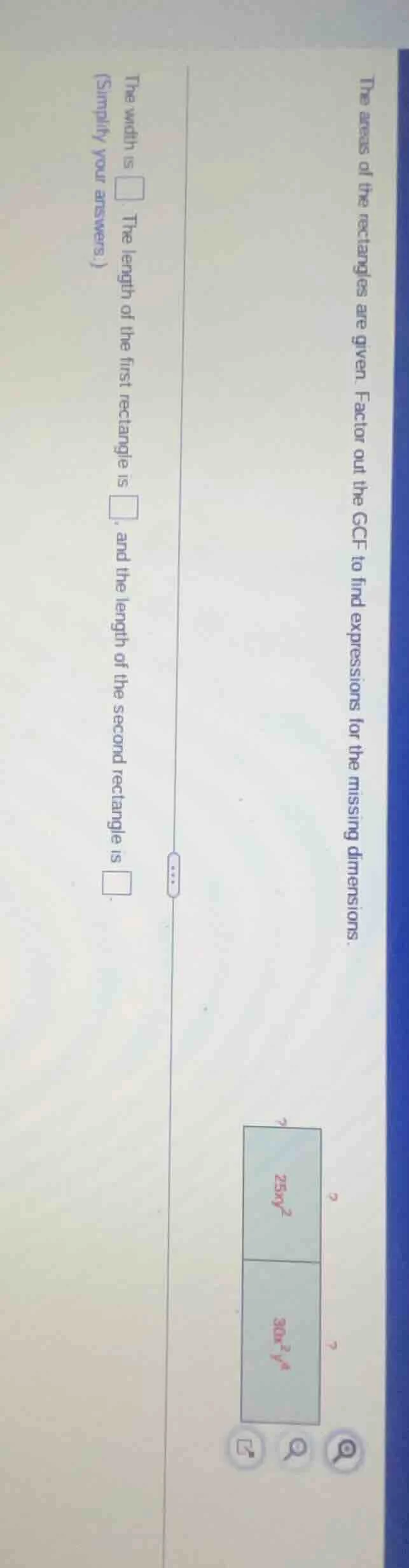 the areas of the rectangles are given. factor out the gcf to find expre…