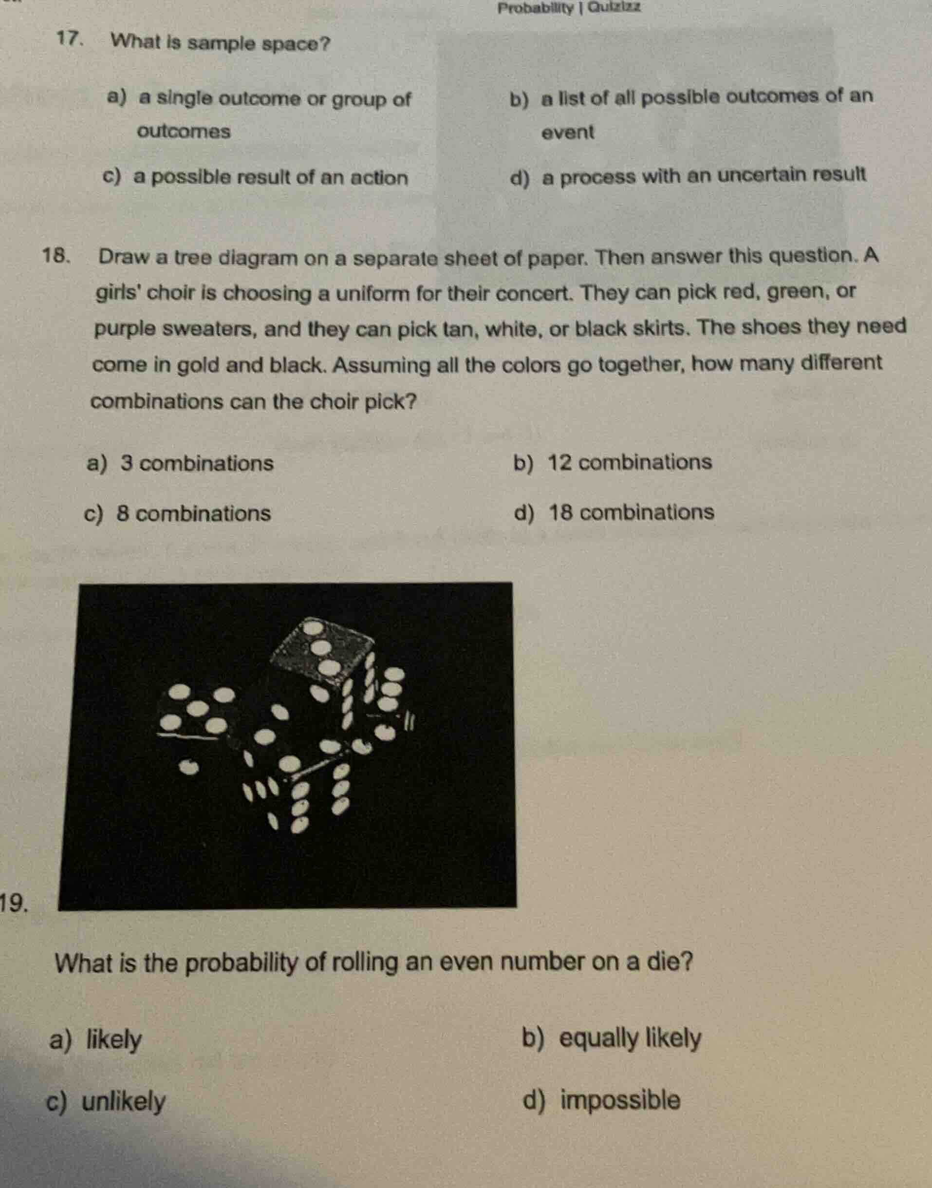 probability | quizizz17. what is sample space?a) a single outcome or gr…