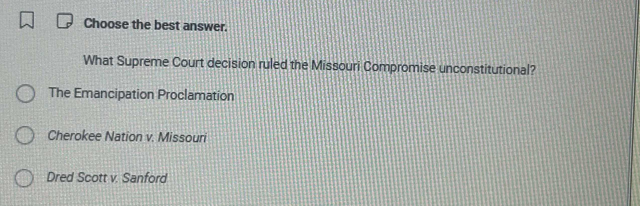 choose the best answer. what supreme court decision ruled the missouri …