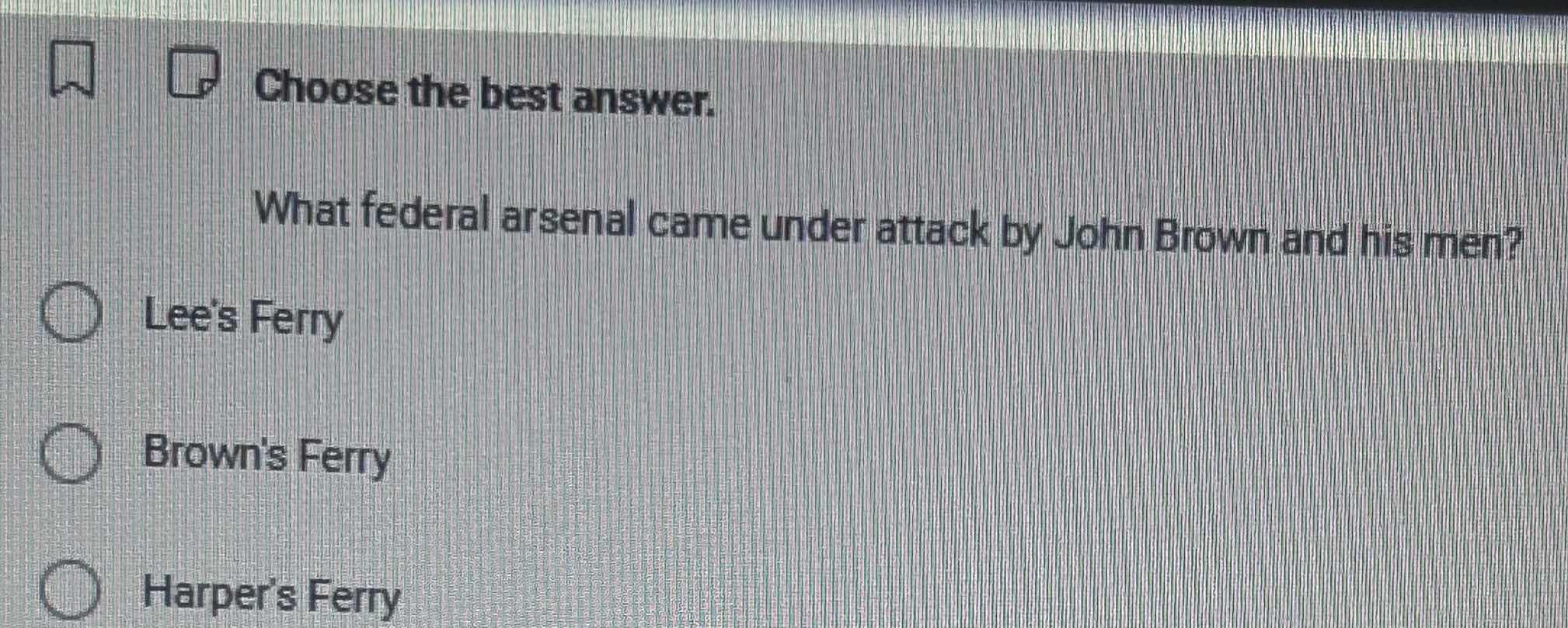 choose the best answer. what federal arsenal came under attack by john …