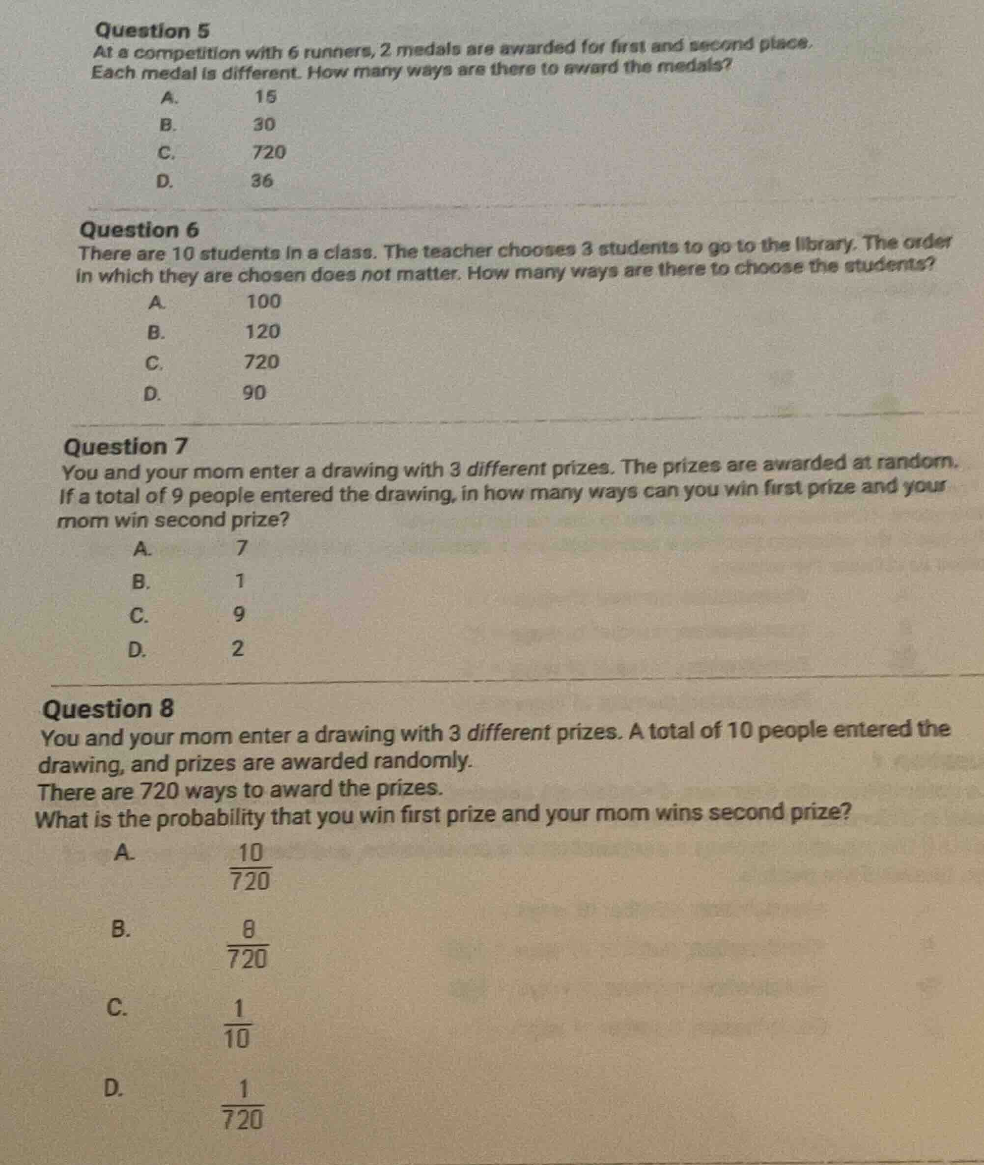question 5 at a competition with 6 runners, 2 medals are awarded for fi…