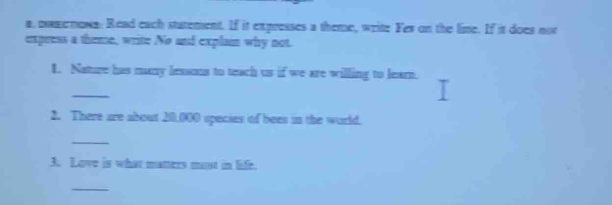 a. directions: read each statement. if it expresses a theme, write yes …