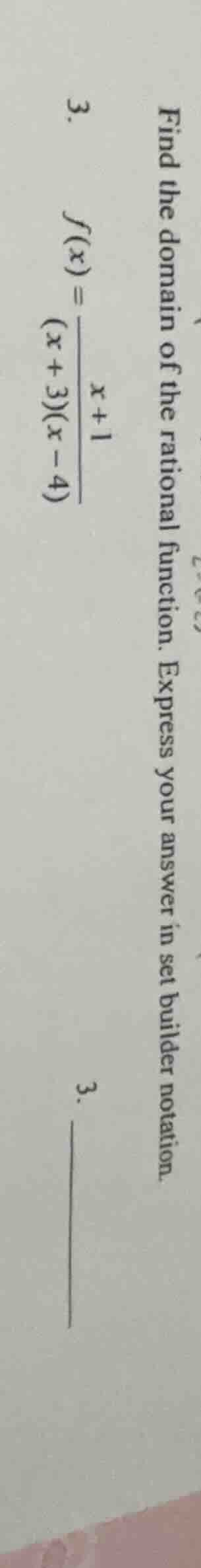 3. find the domain of the rational function. express your answer in set…