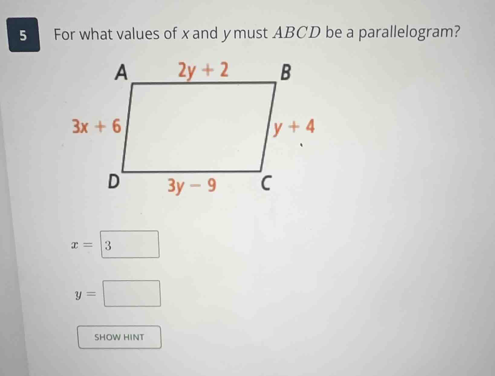 5 for what values of $x$ and $y$ must $abcd$ be a parallelogram? $ab=2y…