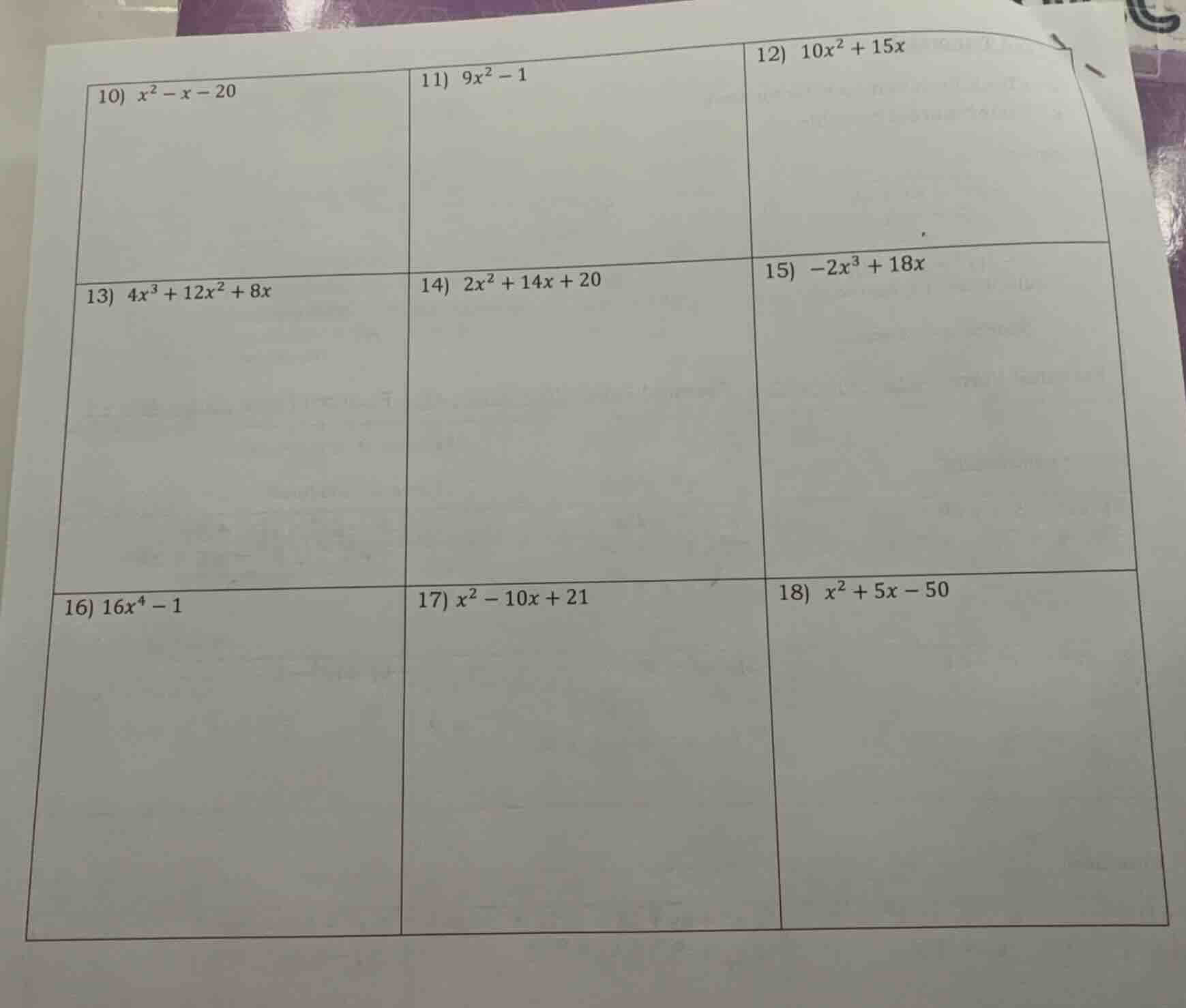 10) $x^{2}-x-20$ 11) $9x^{2}-1$ 12) $10x^{2}+15x$ 13) $4x^{3}+12x^{2}+8…