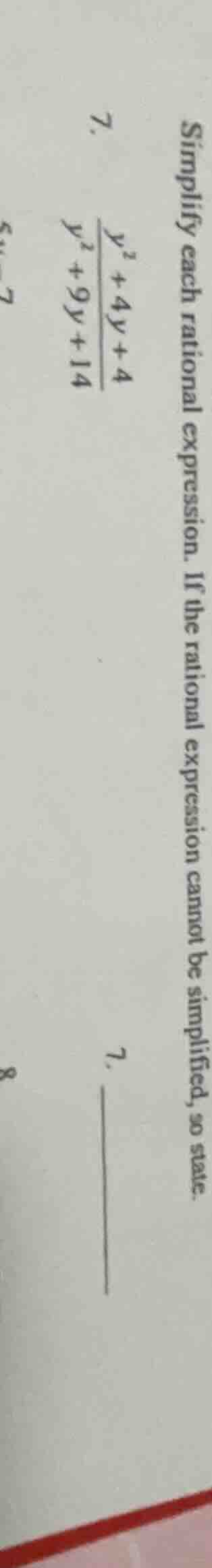 simplify each rational expression. if the rational expression cannot be…