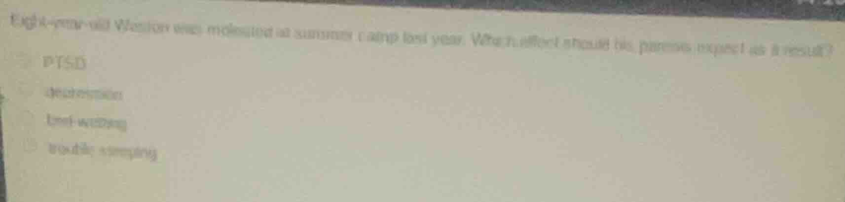 eight-year-old wesley was molested at summer camp last year. which effe…