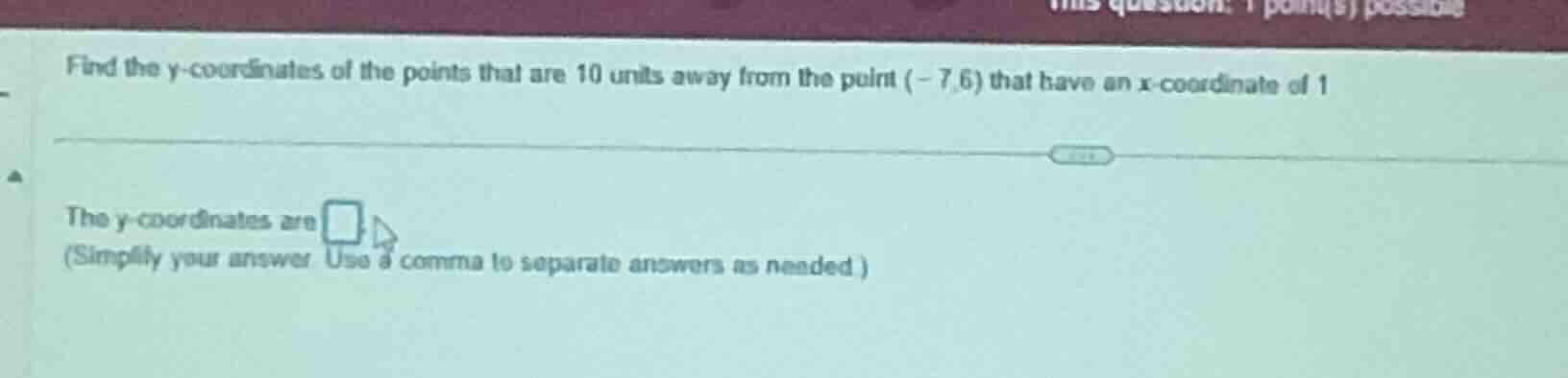 find the y-coordinates of the points that are 10 units away from the po…