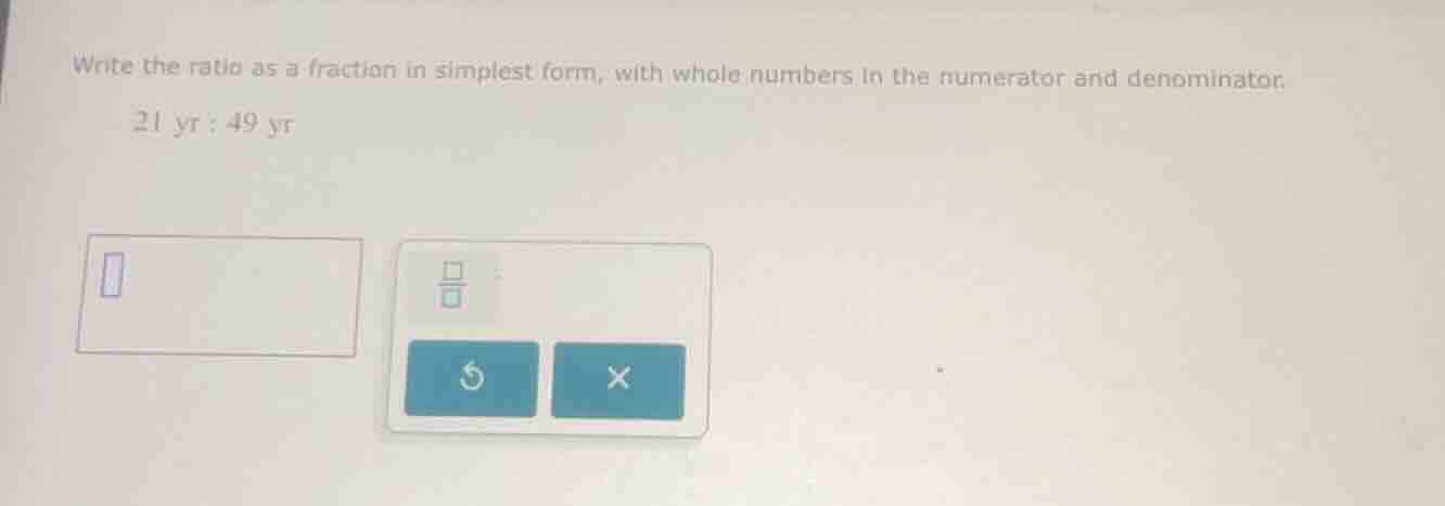 write the ratio as a fraction in simplest form, with whole numbers in t…