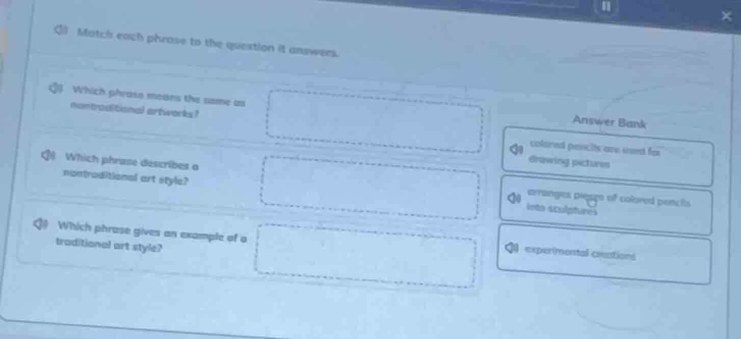 match each phrase to the question it answers. which phrase means the sa…