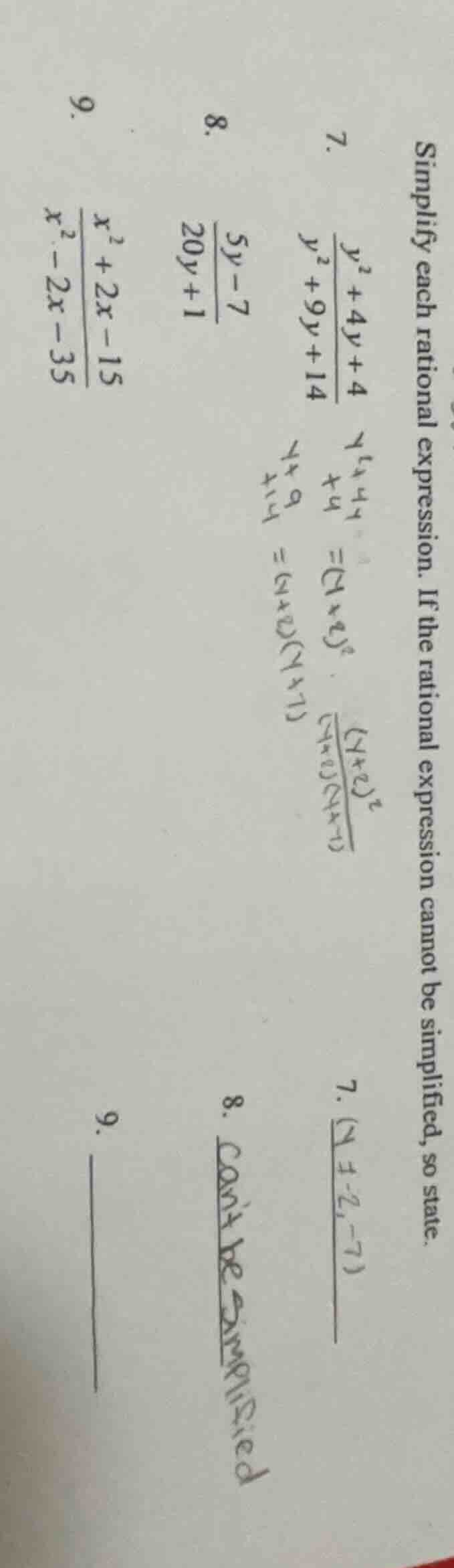simplify each rational expression. if the rational expression cannot be…