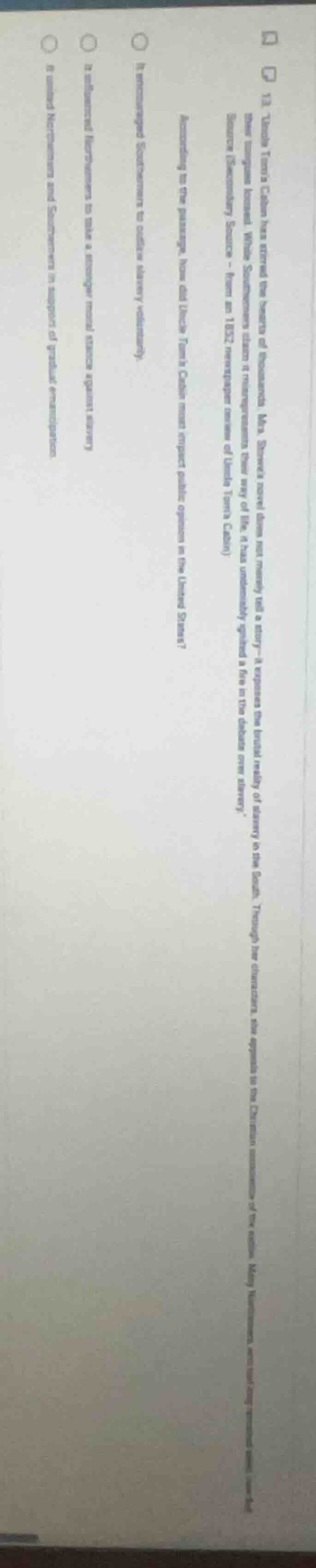 13. uncle toms cabin has stirred the hearts of thousands. mrs. stowes n…