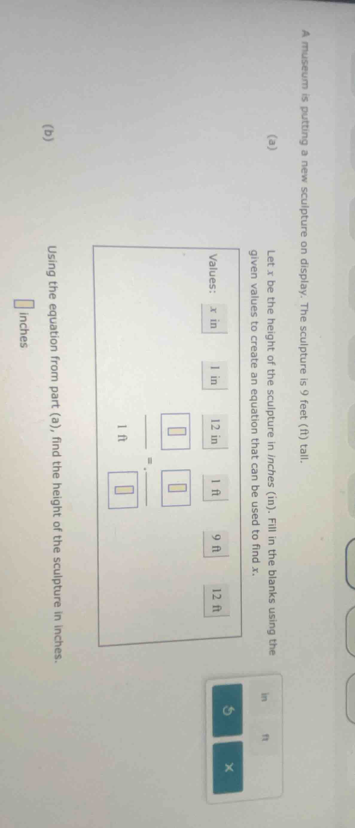 a museum is putting a new sculpture on display. the sculpture is 9 feet…