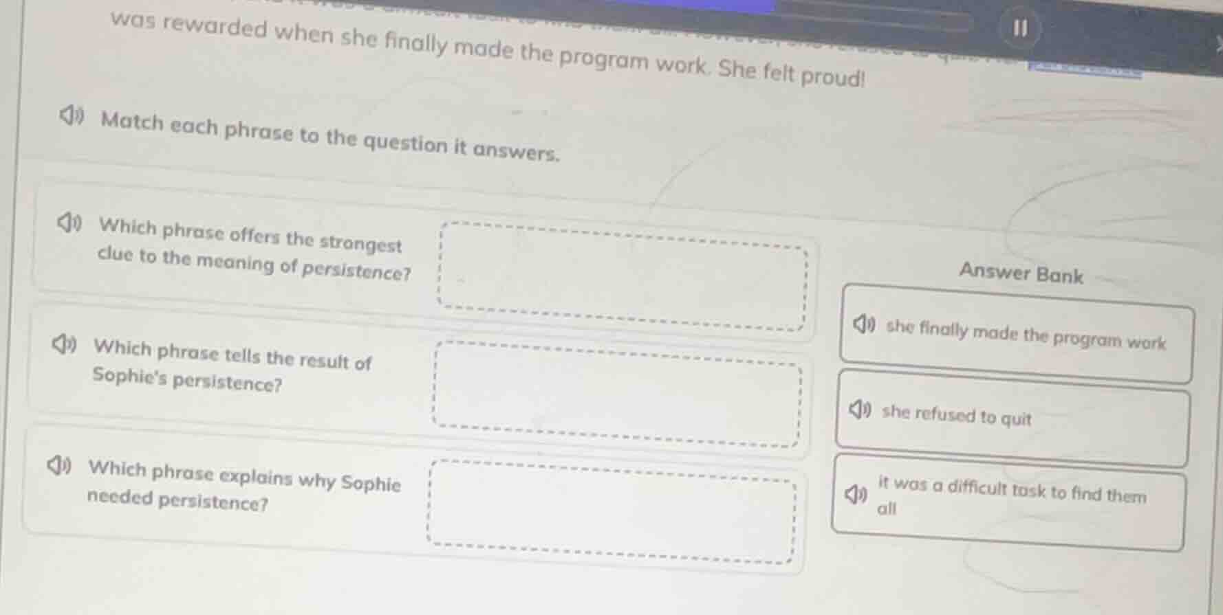 was rewarded when she finally made the program work. she felt proud!1) …