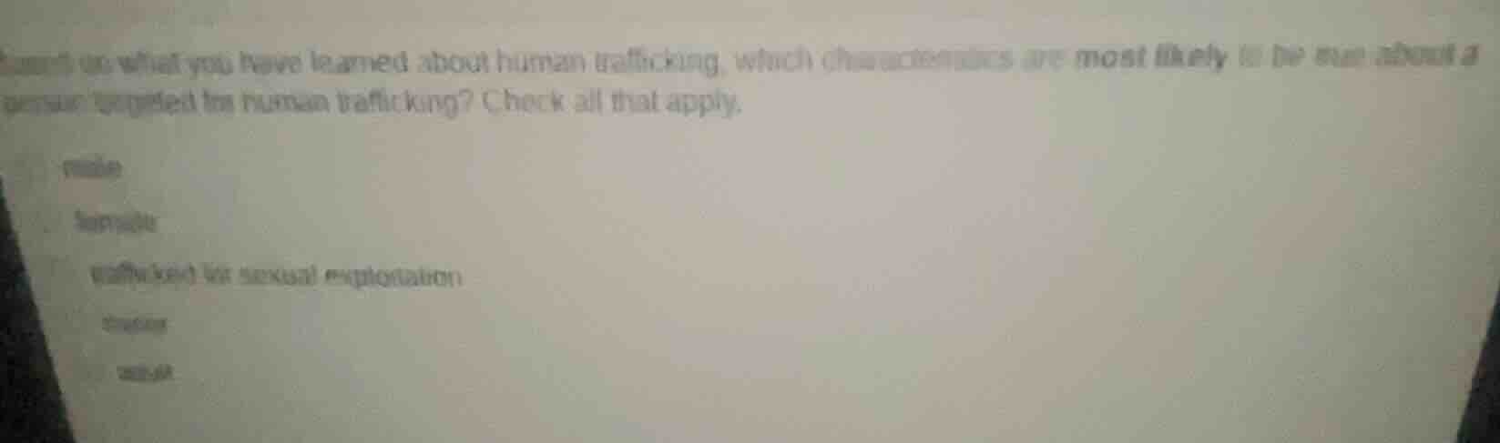 based on what you have learned about human trafficking, which character…