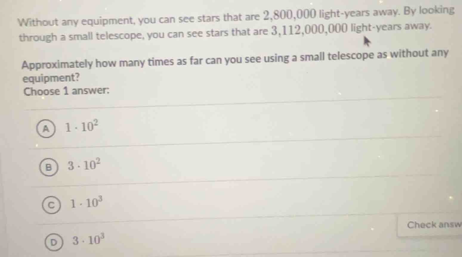 without any equipment, you can see stars that are 2,800,000 light-years…