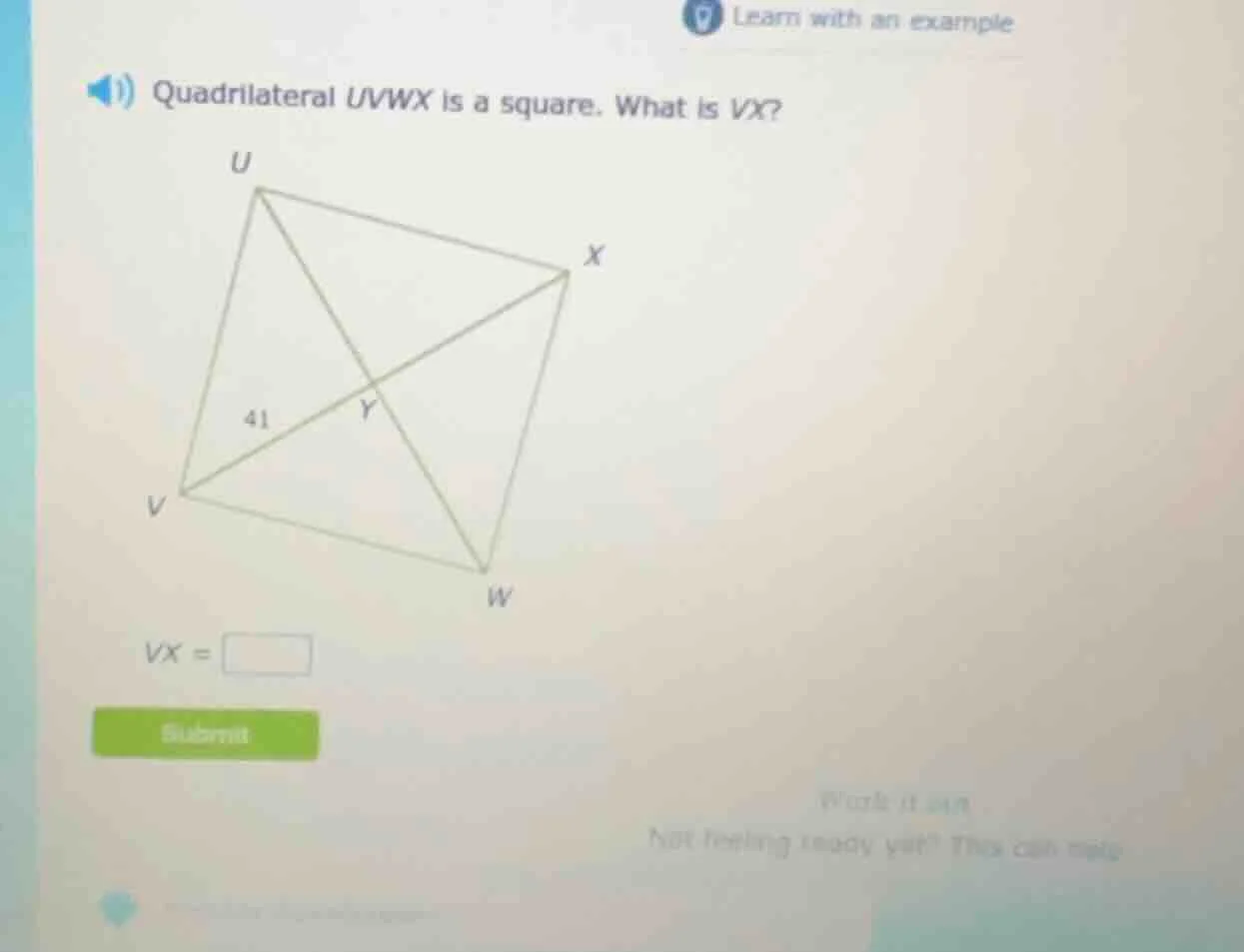 1) quadrilateral uvwx is a square. what is vx? vx = submit