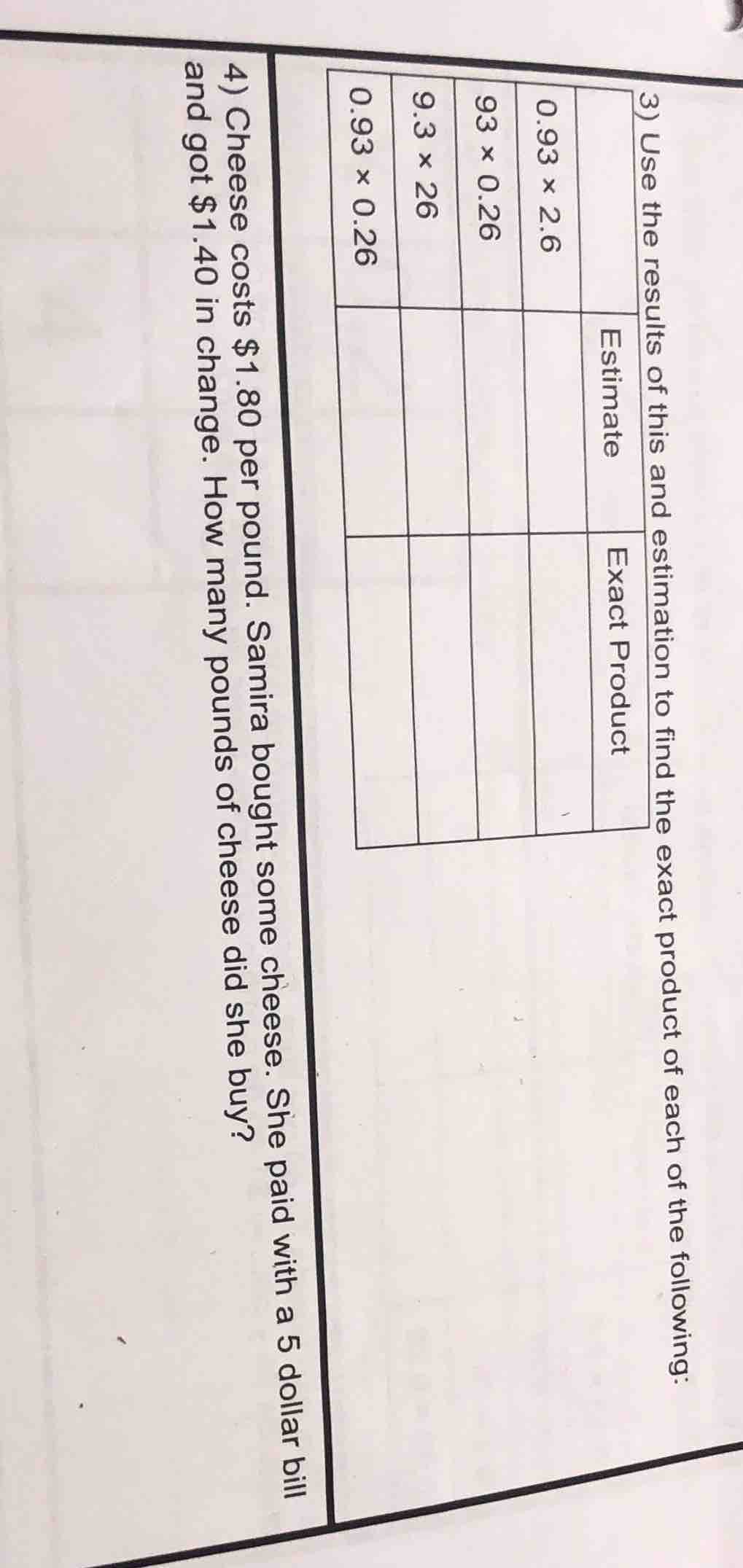 3) use the results of this and estimation to find the exact product of …