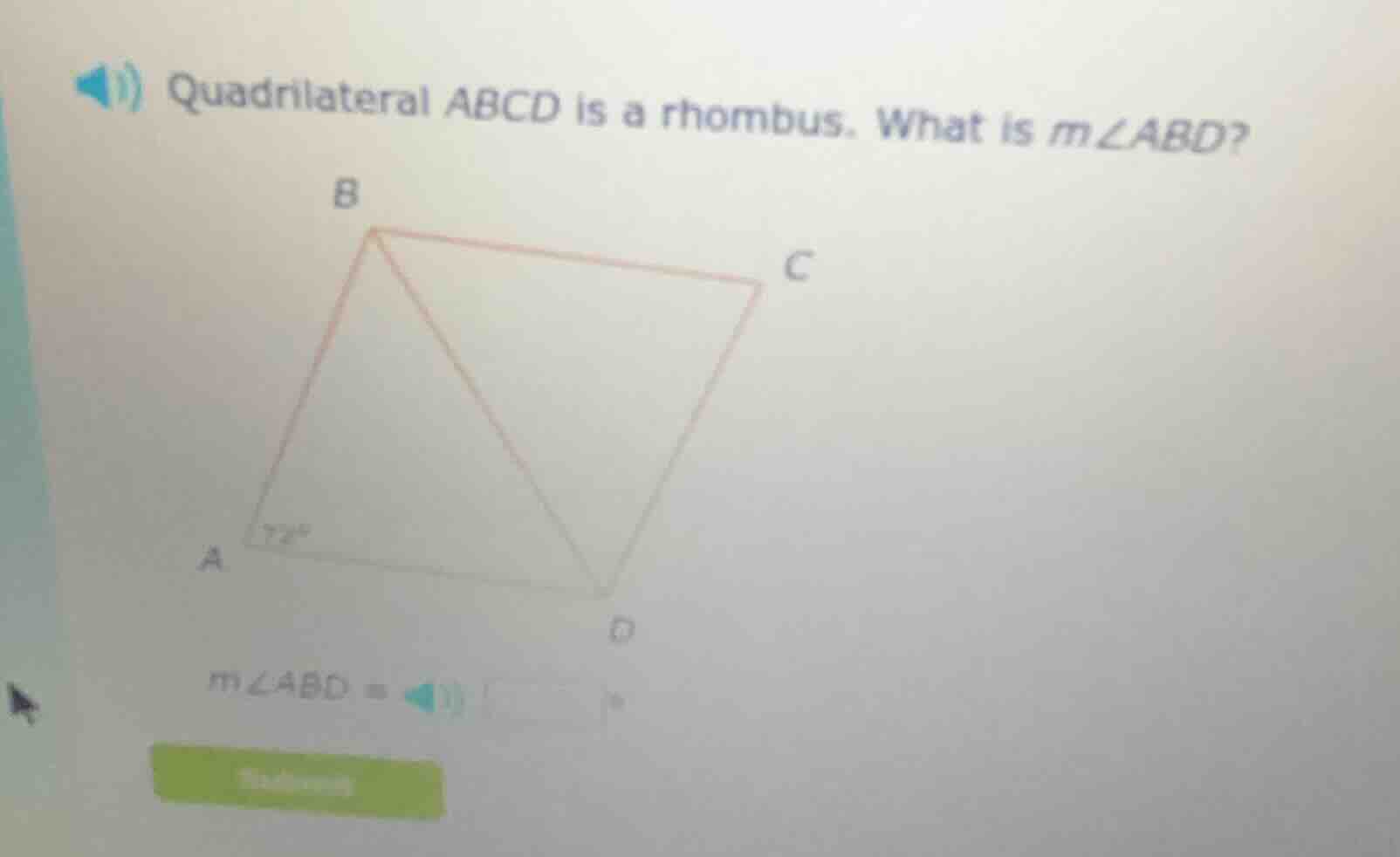 quadrilateral abcd is a rhombus. what is $m\\angle abd$? $m\\angle abd …