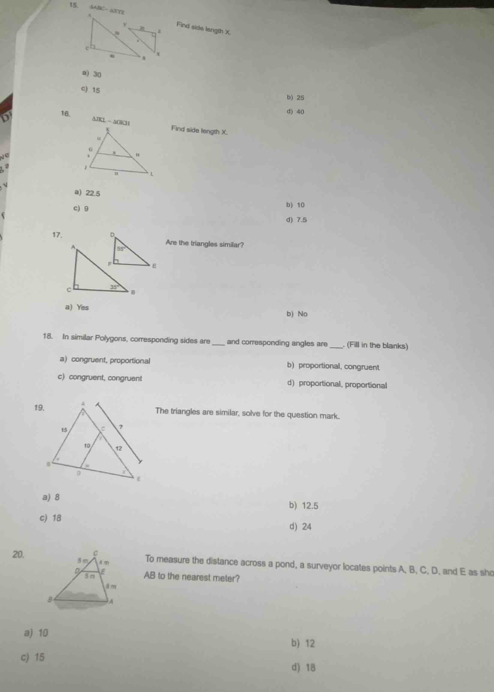 15. $\triangle abc sim \triangle xyz$ find side length x. a) 30 b) 25 c…
