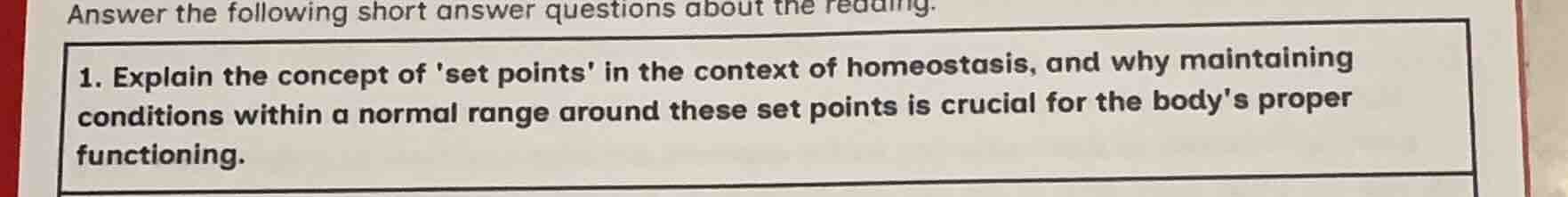 answer the following short answer questions about the reading. 1. expla…