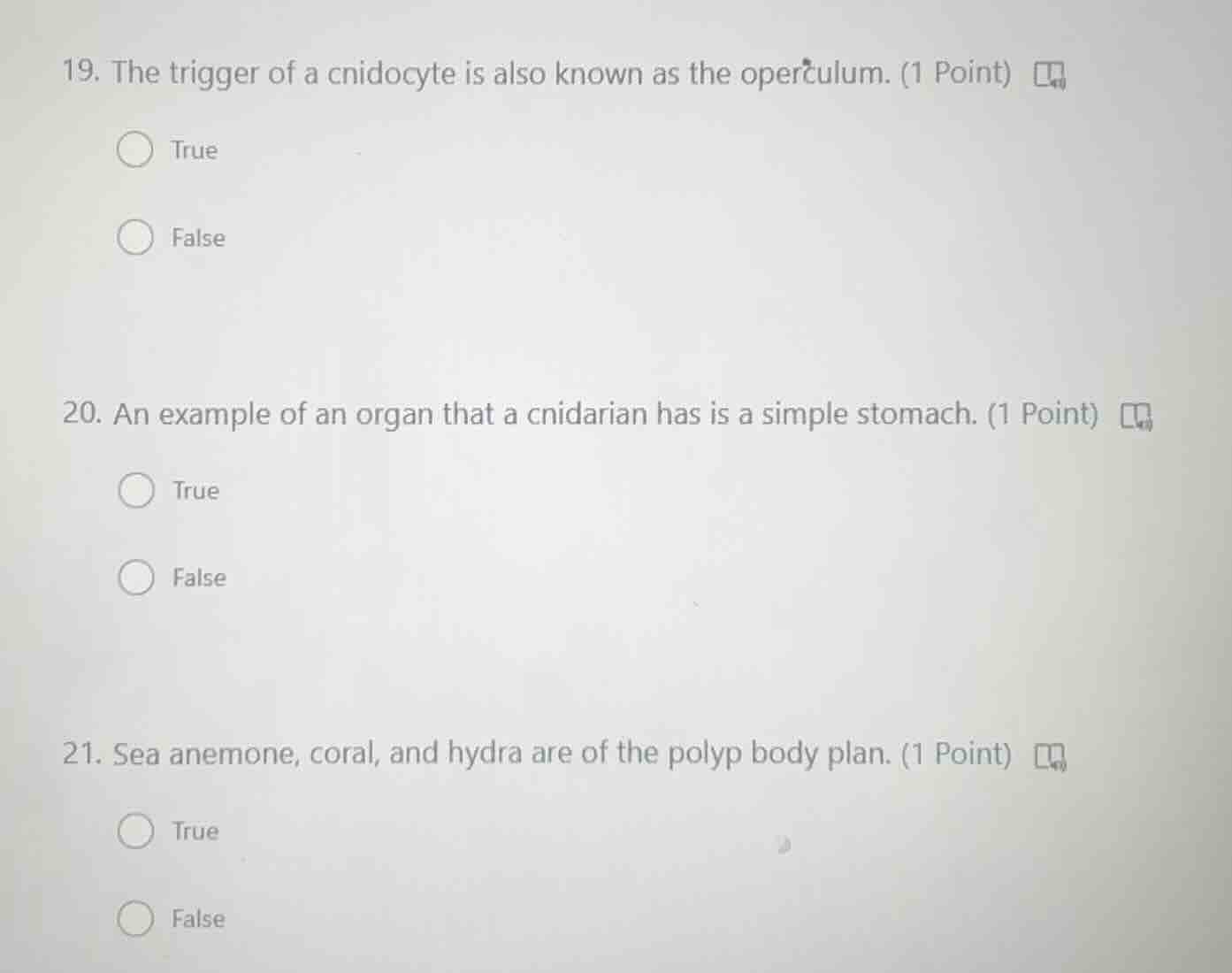 19. the trigger of a cnidocyte is also known as the operculum. (1 point…