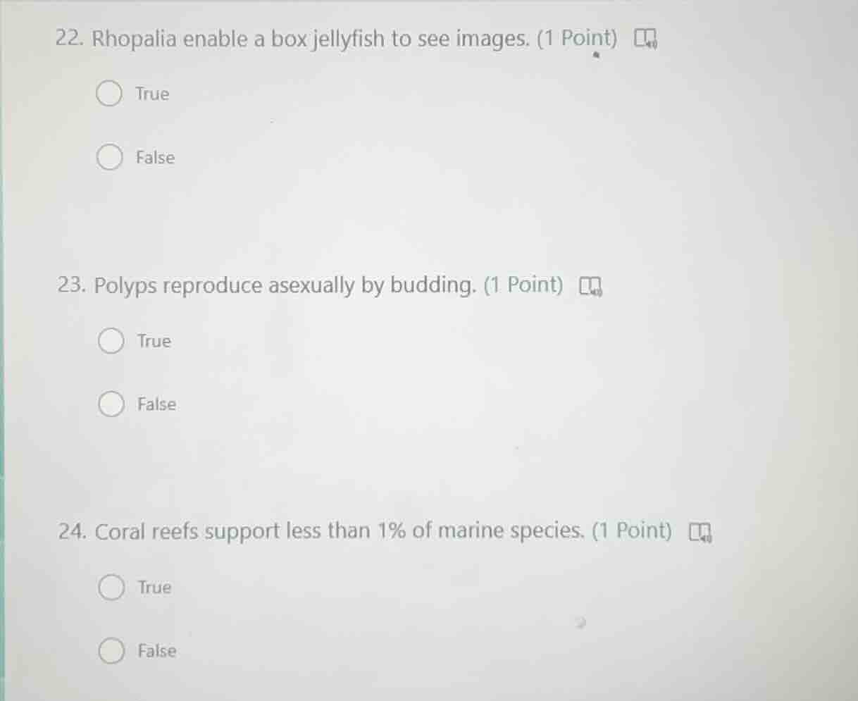 22. rhopalia enable a box jellyfish to see images. (1 point) true false…