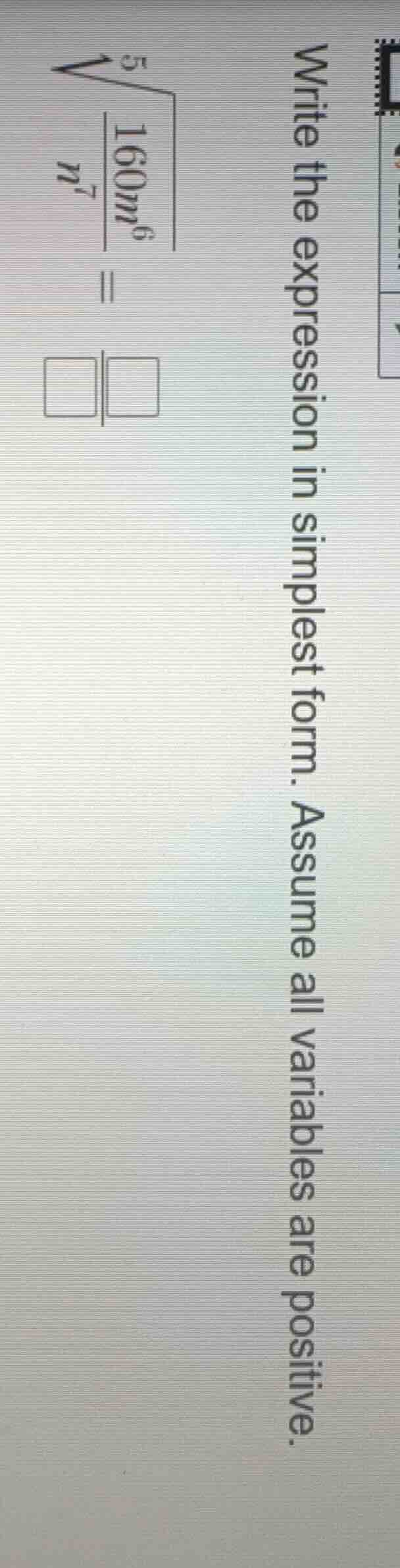 write the expression in simplest form. assume all variables are positiv…