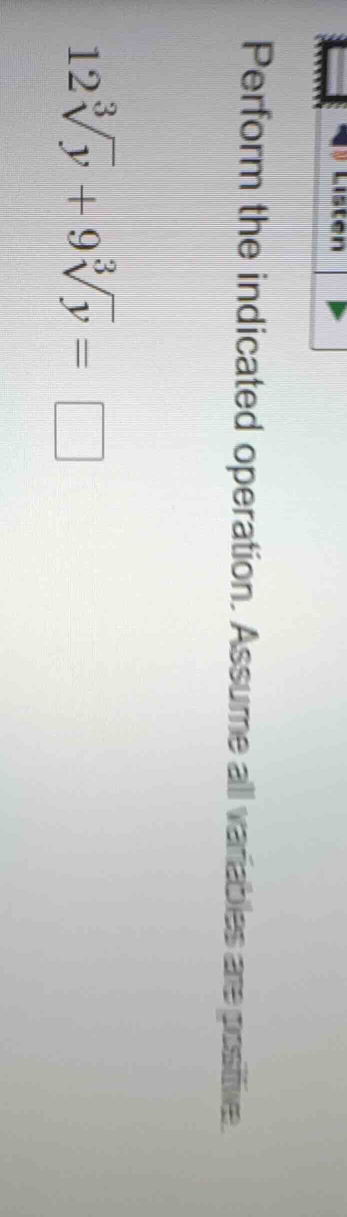 perform the indicated operation. assume all variables are positive. $12…