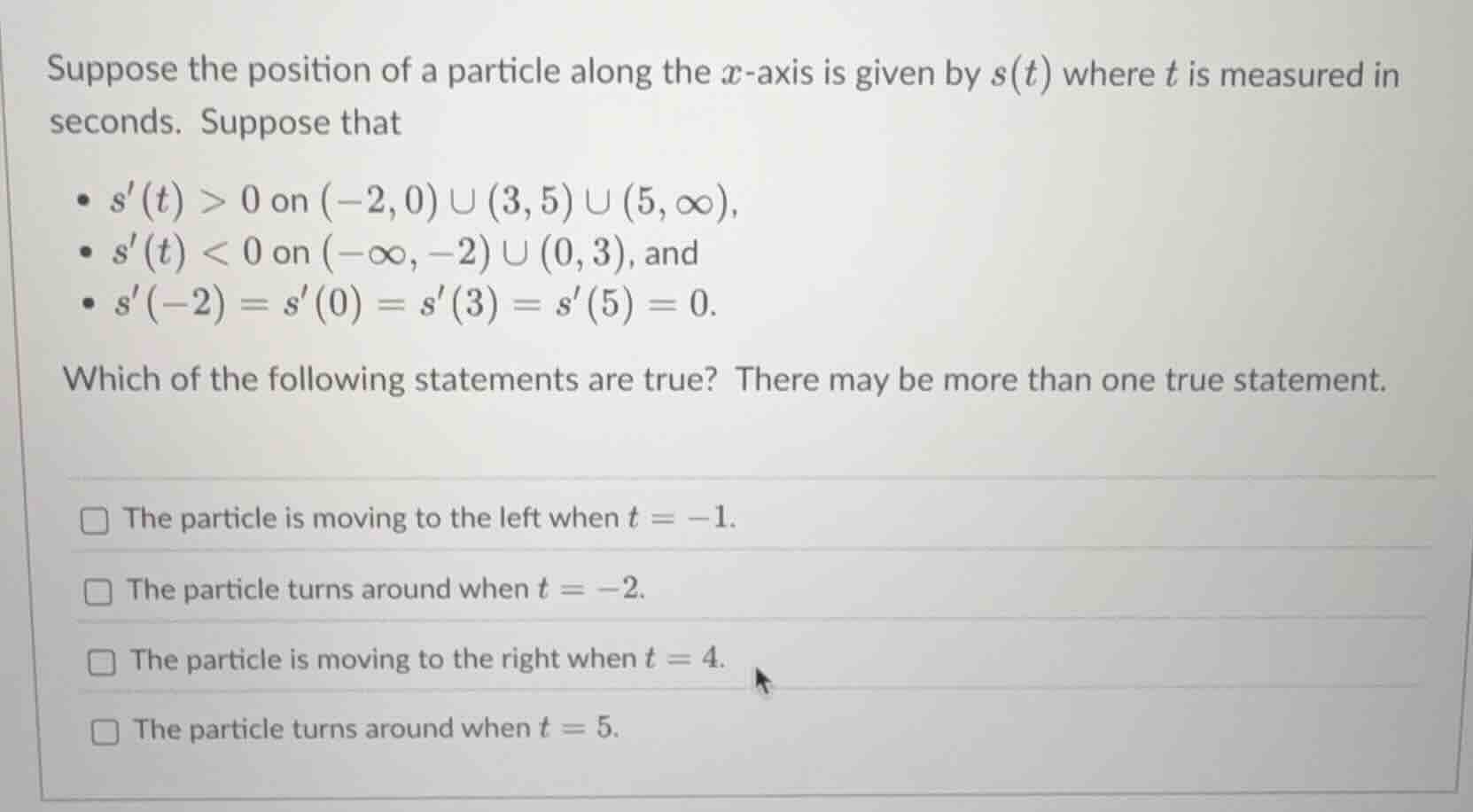 suppose the position of a particle along the $x$-axis is given by $s(t)…