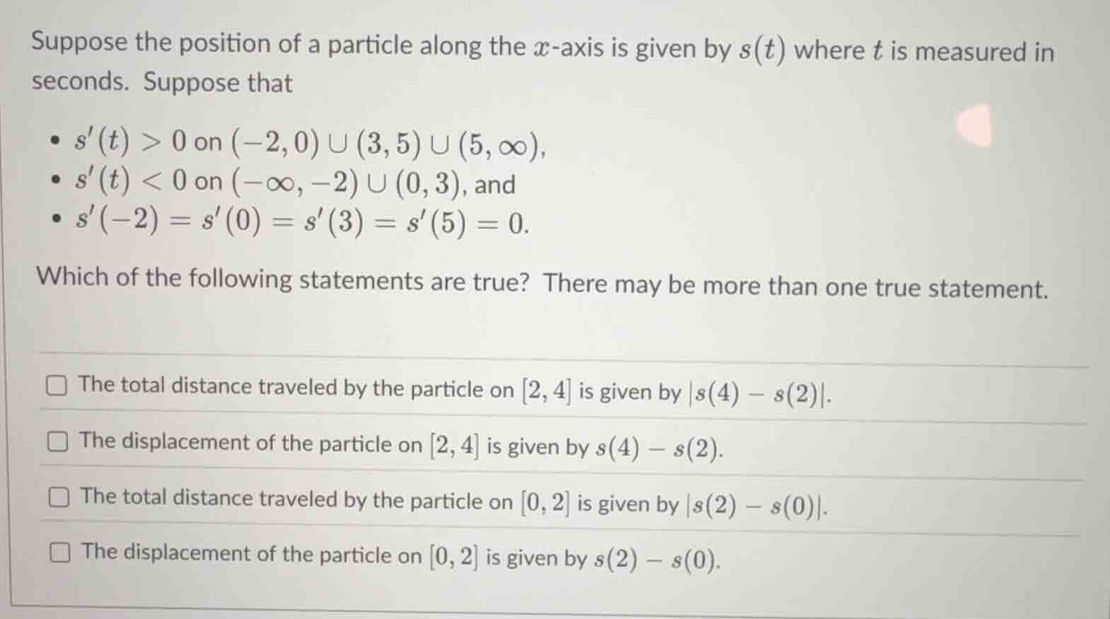 suppose the position of a particle along the $x$-axis is given by $s(t)…
