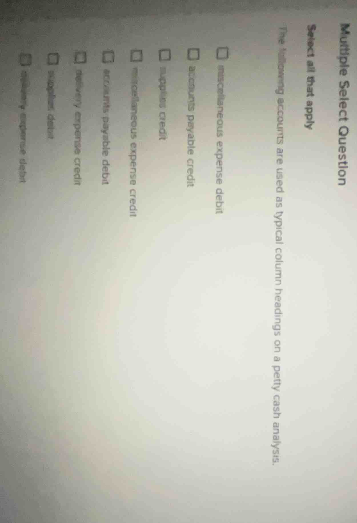 multiple select question select all that apply the following accounts a…