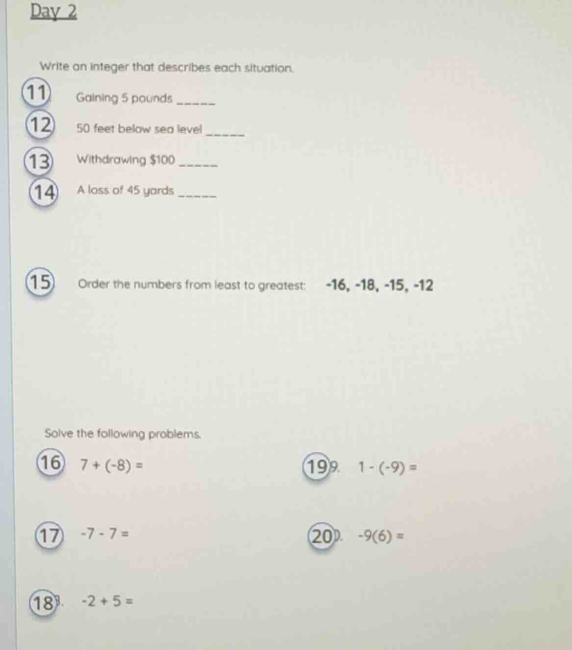 day 2 write an integer that describes each situation. 11. gaining 5 pou…