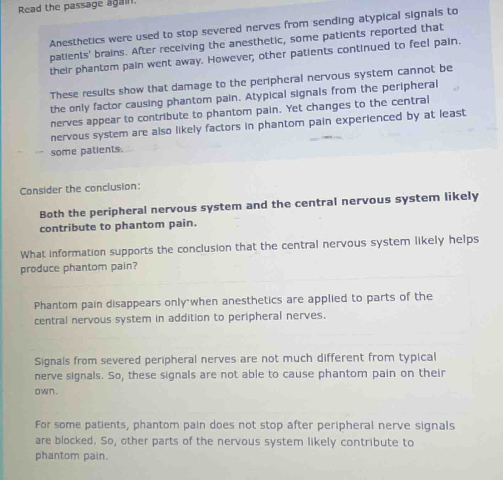 read the passage again.anesthetics were used to stop severed nerves fro…