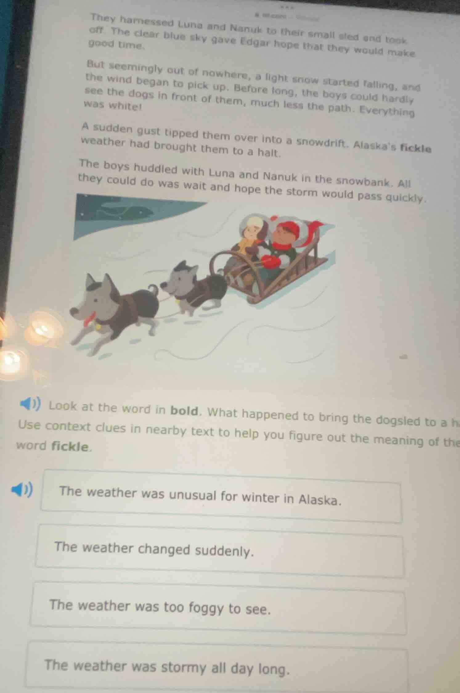 they harnessed luna and nanuk to their small sled and took off. the cle…