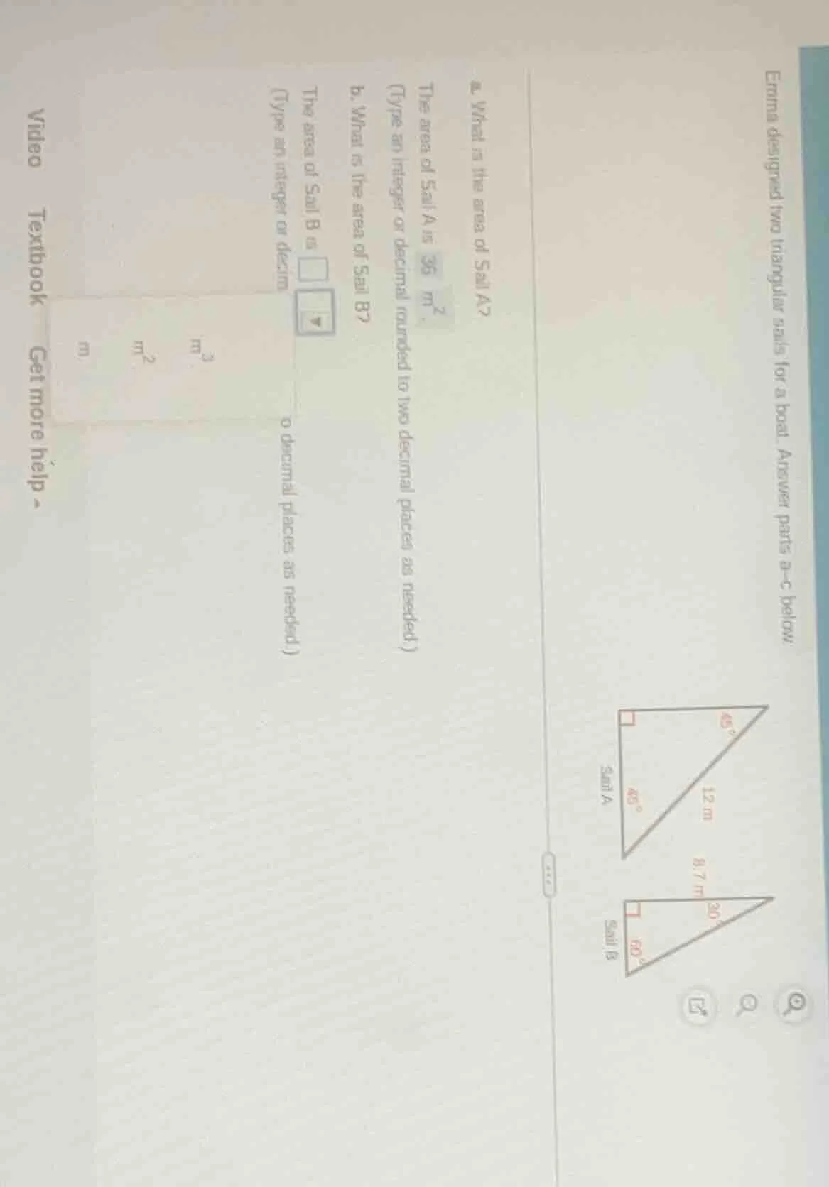 emma designed two triangular sails for a boat. answer parts a-c belowa.…