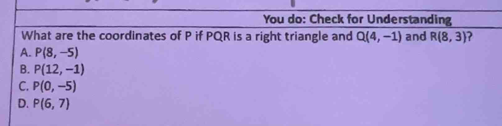 you do: check for understanding what are the coordinates of p if pqr is…