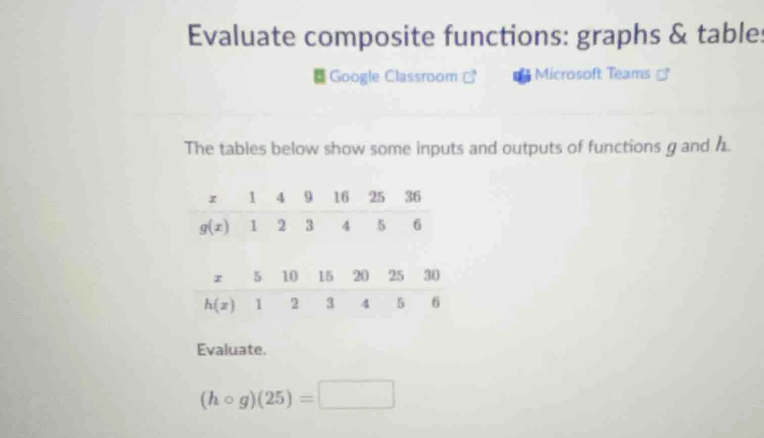 evaluate composite functions: graphs & tables google classroom microsof…