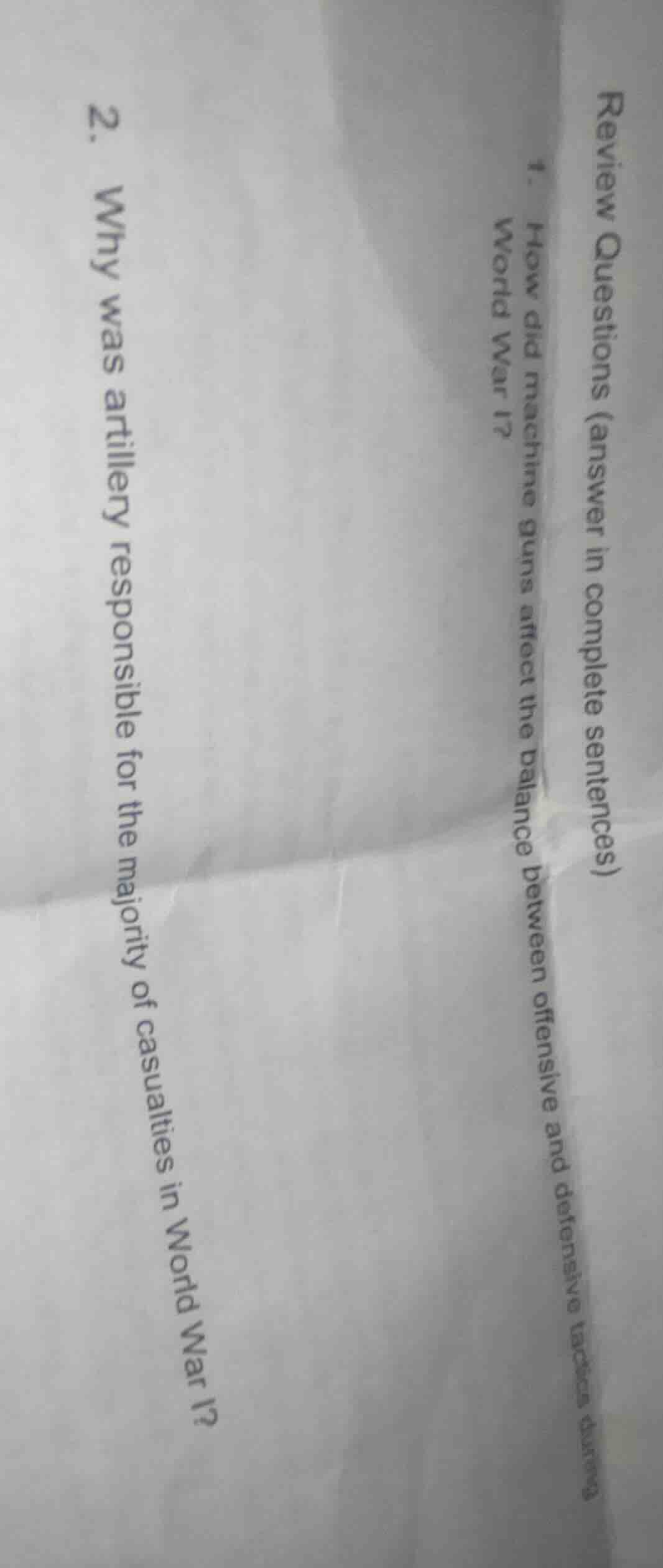 review questions (answer in complete sentences) 1. how did machine guns…