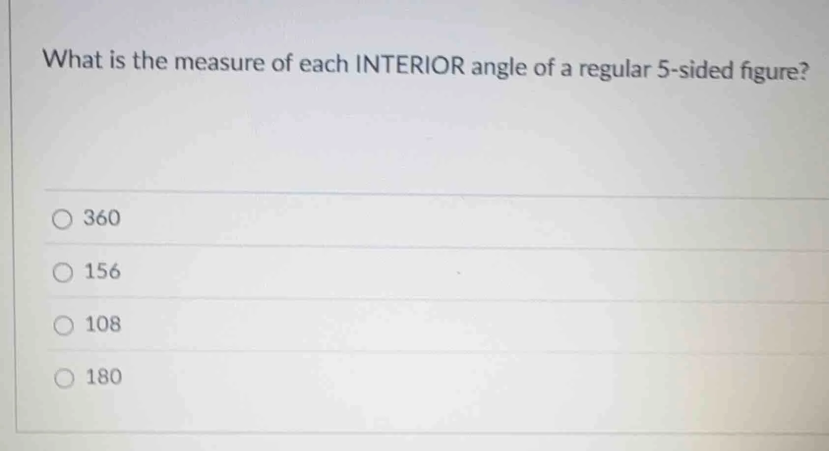 what is the measure of each interior angle of a regular 5-sided figure?…