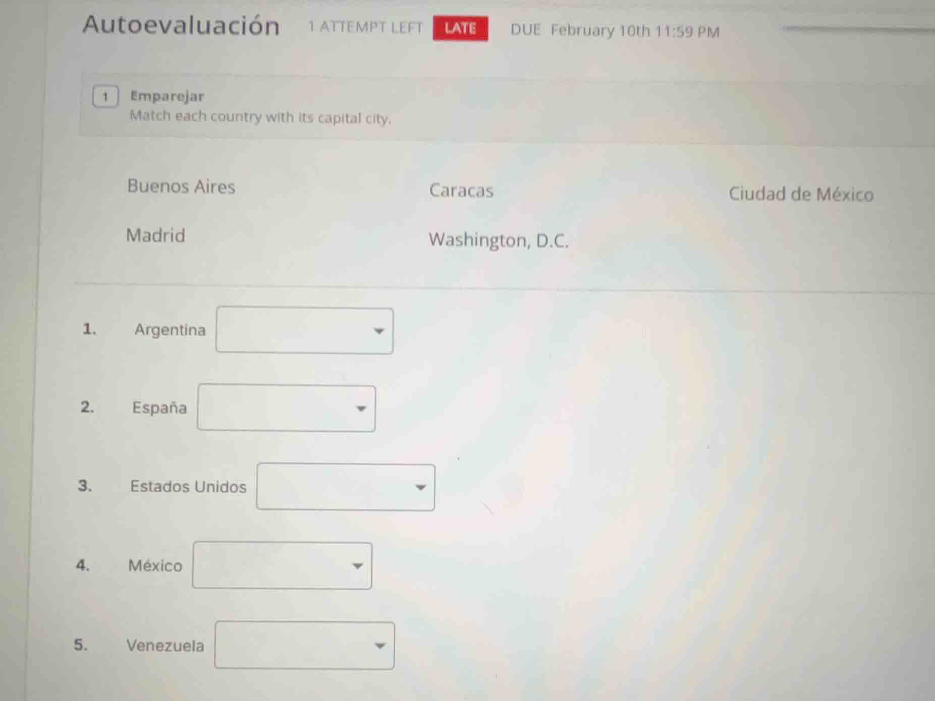 autoevaluación 1 attempt left late due february 10th 11:59 pm 1 emparej…