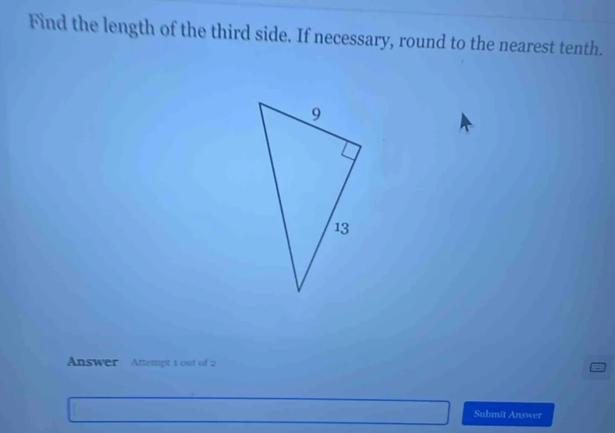 find the length of the third side. if necessary, round to the nearest t…