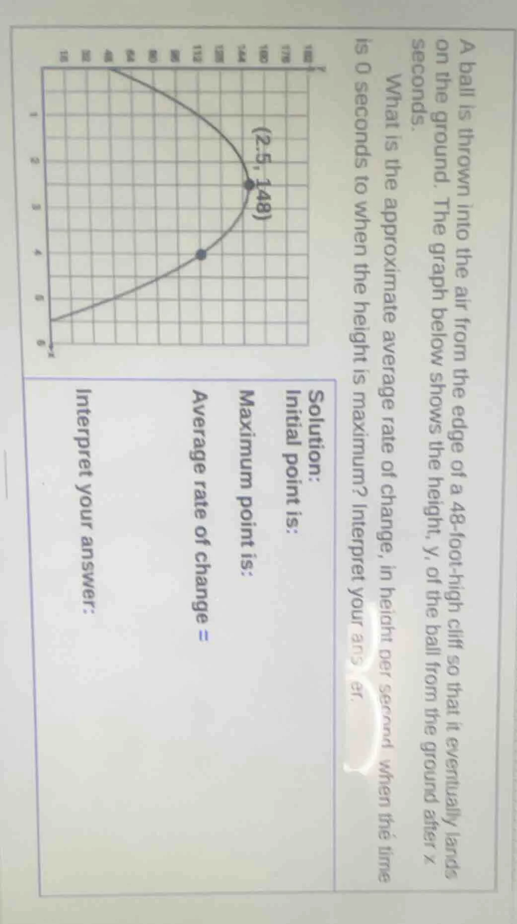 a ball is thrown into the air from the edge of a 48-foot-high cliff so …